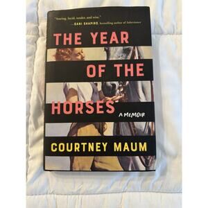 The Year of the Horses by Courtney Maum Book Memoir